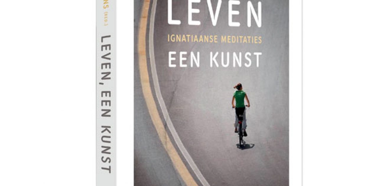 Leven een kunst – ignatiaanse meditaties