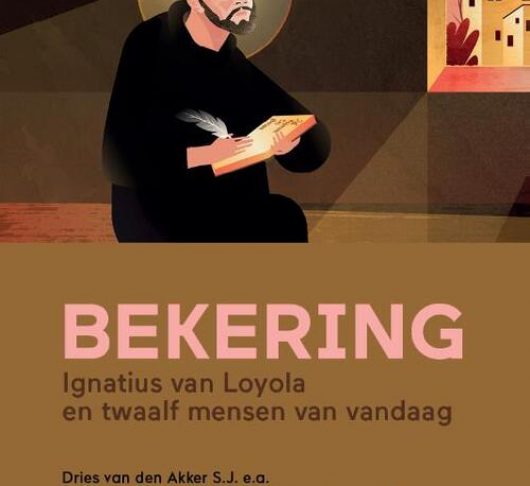 BOEK: Bekering. Ignatius en twaalf mensen van vandaag